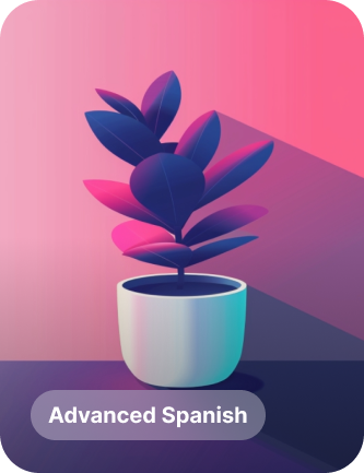 lessoncard-adv-spanish AI西班牙语课程 - 高级西班牙语